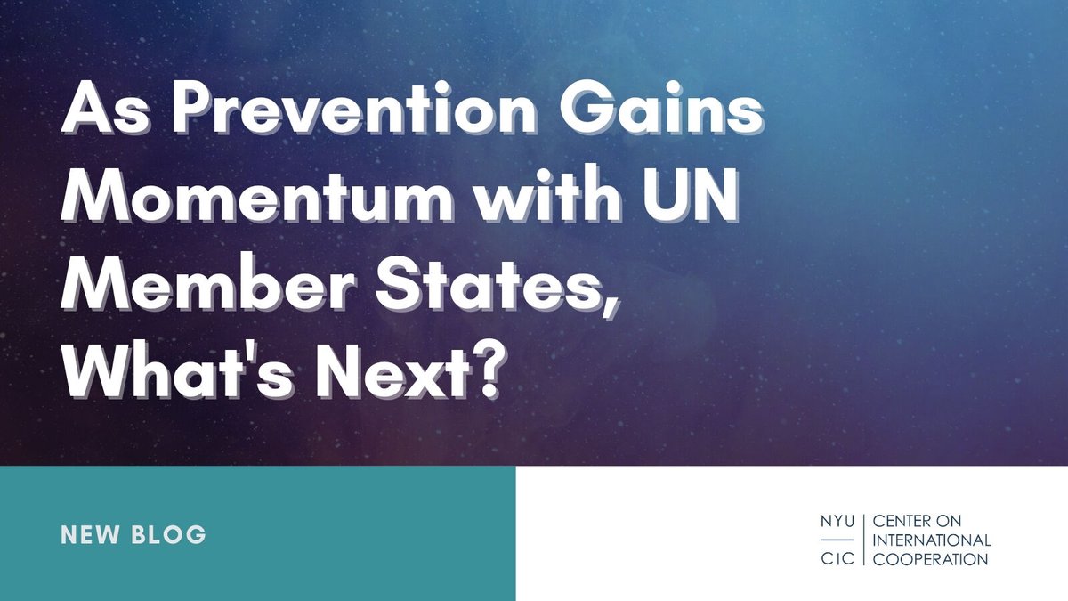 nyuCIC's tweet photo. Prevention—particularly national prevention strategies—is gaining momentum at the @UN. 🇺🇳

✍️  CIC's @martabautistaf &amp; @CMonnierTweets reflect on this momentum and the role of the #UNPBC.

Read 📚 https://t.co/OPZrZO0pxP https://t.co/zJvcQtYazs