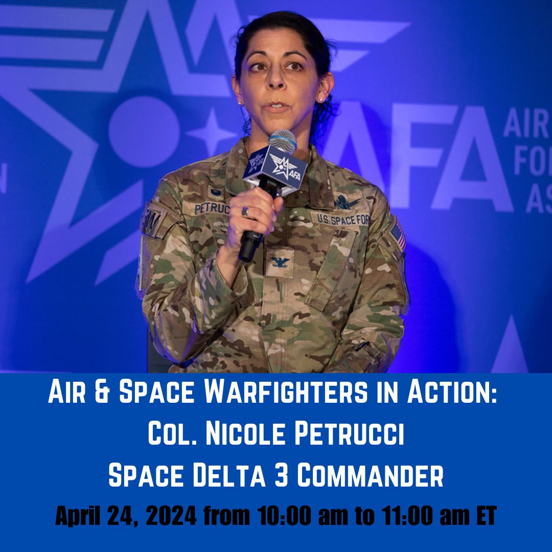 𝗥𝗘𝗚𝗜𝗦𝗧𝗘𝗥 𝗡𝗢𝗪: Virtual Event...April 24 @ 10AM ET 👉 Air & Space Warfighters in Action: Col. Nicole Petrucci, Space Delta 3 Commander. #AFAWFA JOIN: bit.ly/3xMX3MW #AirForce #USAF #Airman #SpaceForce #Guardian