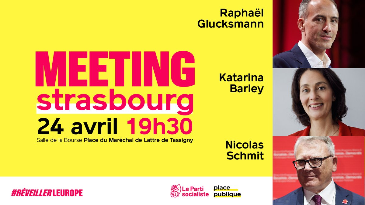 🇪🇺 Demain, rendez-vous à Strasbourg pour #ReveillerLEurope 

À partir de 19h30, rejoignez-nous pour notre meeting en présence de <a href="/rglucks1/">Raphael Glucksmann</a>, <a href="/katarinabarley/">Katarina Barley</a>, <a href="/NSchmitPES/">Nicolas Schmit, PES lead candidate</a>, @MebarekNora, <a href="/AuroreLalucq/">Aurore Lalucq 🇪🇺</a>, <a href="/CelineGeissmann/">Céline Geissmann</a> et <a href="/CatTrautmann/">Catherine Trautmann</a> !

➡️ Pour s'inscrire : glucksmann2024.eu/r_union_publiq…