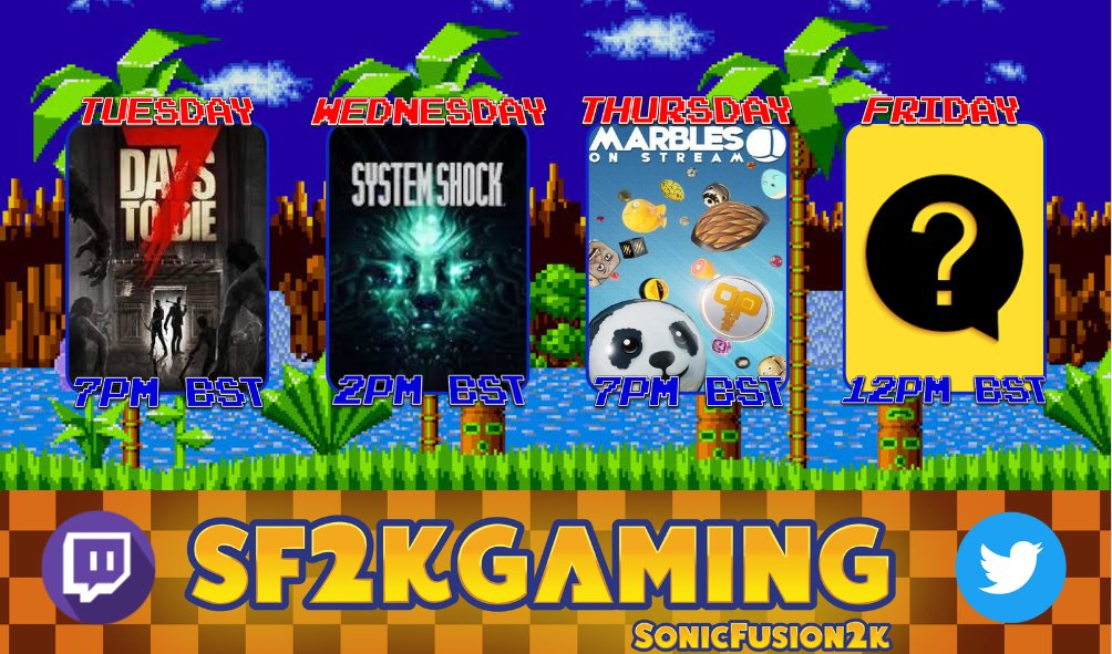 SonicFusion2K's tweet photo. This weeks schedule is here!
Tonight will be @The_lil_devil_r time to host #FFS with some #7DaysToDie
Wednesday will be some #SystemShock
Thursday will be @raffledup #Marblesonstream event with up to £500 of credit to #Giveaway
Friday will be a mystery!

#twitch #smallstreamer https://t.co/KLWjoTmHd8