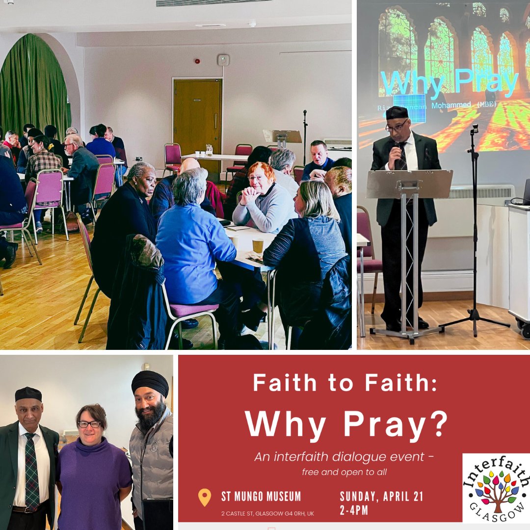 Huge thank you to the speakers and attendees of our Faith to Faith: Why Pray? event this past Sun @stMungoMuseum on Sunday. 30 people from diverse faiths and none engaged in meaningful dialogue, discussing challenges and expectations that come with prayer across faith traditions.