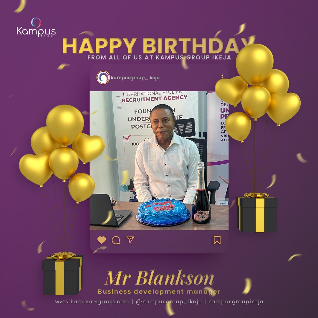 Happy birthday Sir Blankson! May this special day be the beginning of another fantastic year in your life.