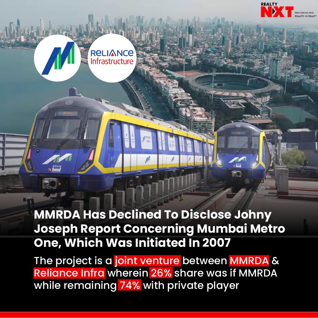 #News | Concerns arise as MMRDA declines to disclose the Johny Joseph report on Mumbai Metro One. With MMRDA holding 26% and the private player 74%, transparency is crucial for public trust.

#RealtyNXT #MMRDA #MumbaiMetroOne #UrbanDevelopment #PublicTransport #MMR #Mumbai