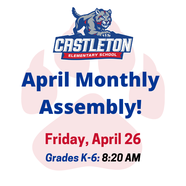 The next CES Monthly Assembly is this Friday (April 26) at 8:20 AM! There's only one assembly this month for all K-6 students.  School families are welcome to attend & should arrive @ the CES Main Office before going to the assembly.