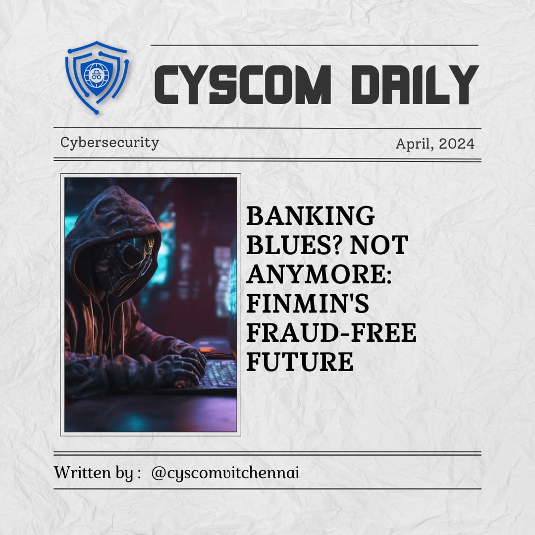 CyscomVit's tweet photo. Securing Tomorrow's Transactions: FinMin's Commitment to a Fraud-Free Future!  

CC: Sreenidhi
DC: Harshini D

#securebanking #cybersecurity #trust #finance #fraudprevention #digitaltrust #financialsafety #integrity #futurefinance #financialsecurity #trustworthy #fraudawareness https://t.co/4DPIboInLE