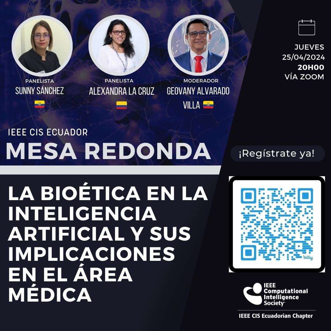 ieee_sec_ecu's tweet photo. ¡Únete a nuestro #Webinar !  #IEEE CIS #Ecuador te invita cordialmente a una mesa redonda dedicada a explorar "La bioética en la Inteligencia Artificial y sus implicaciones en el área médica". 🌐 Regístrate hoy:
https://t.co/vJiz1gqefT #AI #ArtificialIntelligence  #etica https://t.co/waUAEkLyCd