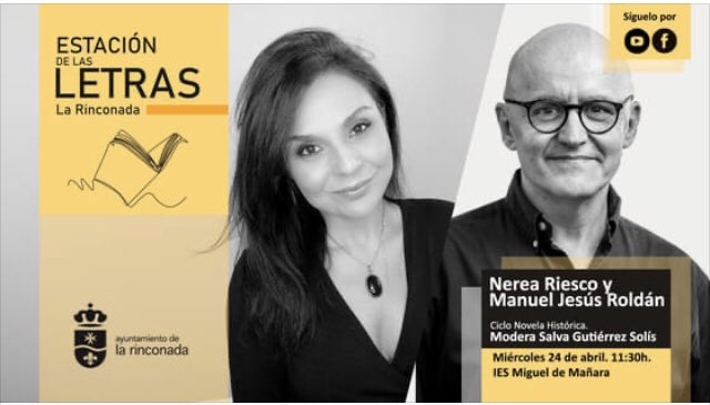 Y el día 24,  Ciclo de Novela Histórica junto a @nereariesco y @gutisolis en IES Miguel Mañara #EstaciondelasLetras @LaRinconada_Web