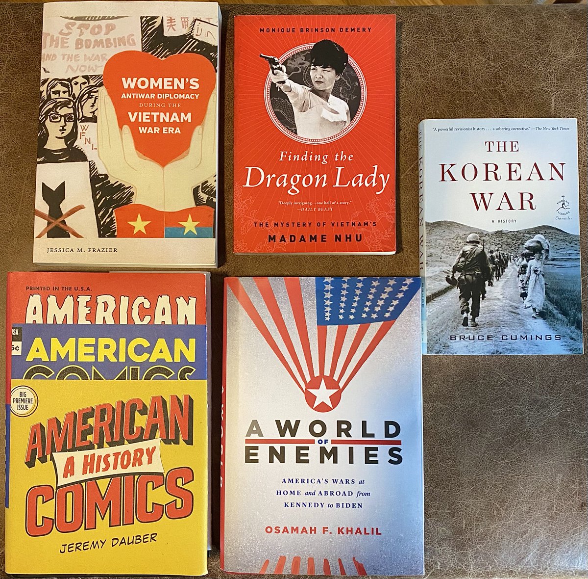 Next 5 down on the pro reading list. Two solid works on women's experiences in Vietnam, one from first-rate @UNC_Press. @Osamah_Khalil takes us to the 'badlands' at home & abroad. Superb overview by @JeremyDauber [hey, @comicsatsdsu!] And Cumings excels on memory & forgetting.