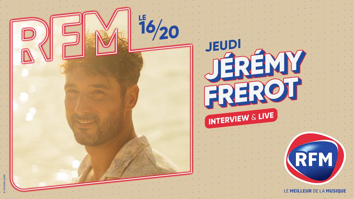 [#Événement] 📣 3 ans après la sortie de l’album MEILLEURE VIE, #JérémyFrerot est de retour et sera l'invité du #1620RFM de @PatAngeli JEUDI !! 🎶 Rendez-vous à 18 heures pour une interview + deux LIVES exclusifs dont son nouveau single 'Adieu' sur #RFM ! 🤩