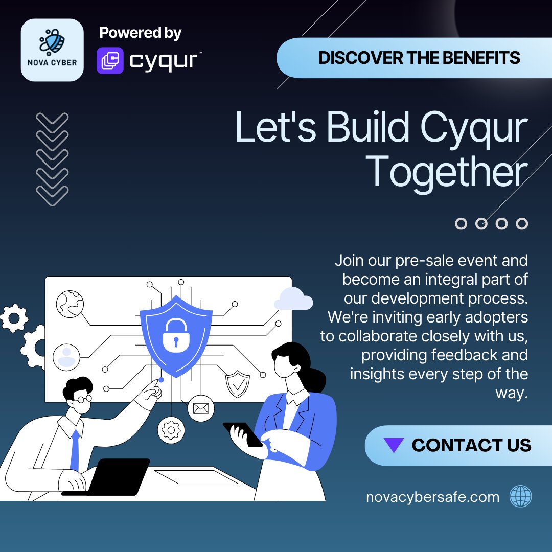 💡 Join our pre-sale event and play a pivotal role in building Cyqur. Be among the first to collaborate closely with us, sharing your valuable feedback and insights every step of the way. Together, we'll create a platform that meets your needs and exceeds expectations.