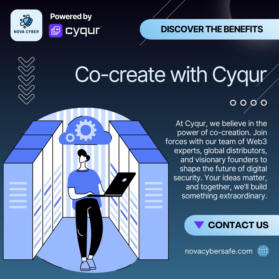 🌟🔐 We're inviting you to collaborate with our team of Web3 experts, global distributors, and visionary founders to redefine digital security. Your ideas are the key to unlocking extraordinary innovations. Let's shape the future together.
Learn more at novacybersafe.com