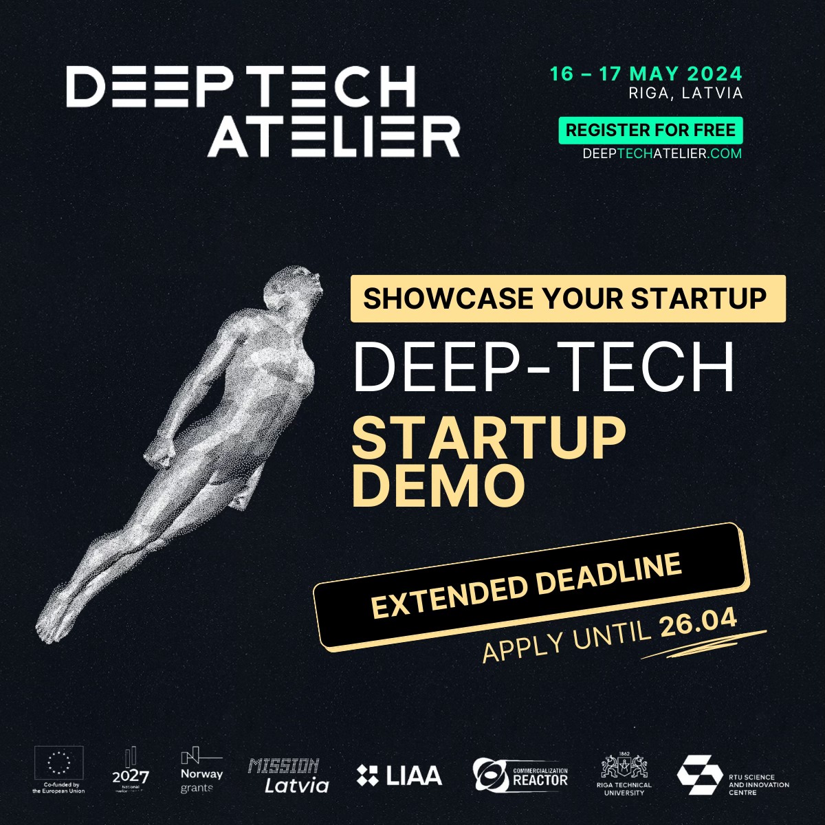 🚀Piesakies vēl tikai līdz 26. aprīlim 'Deep Tech Startup Demo' un parādi savu jaunuzņēmumu globālai investīciju un akcelerācijas kopienai!

🔗deeptechatelier.com/startup-demo/
#deeptechatelier2024 #ESfondi #EUfunds