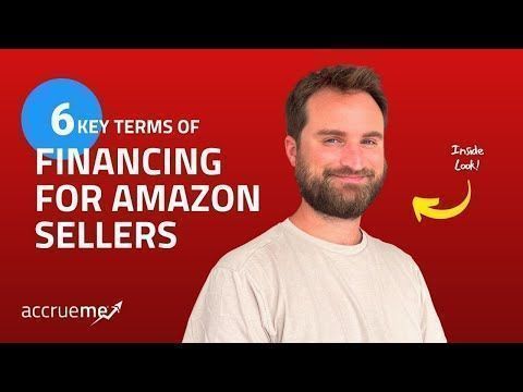 #AccrueMe goes over the 6 key terms of financing for #AmazonSellers. buff.ly/3R1xjkv