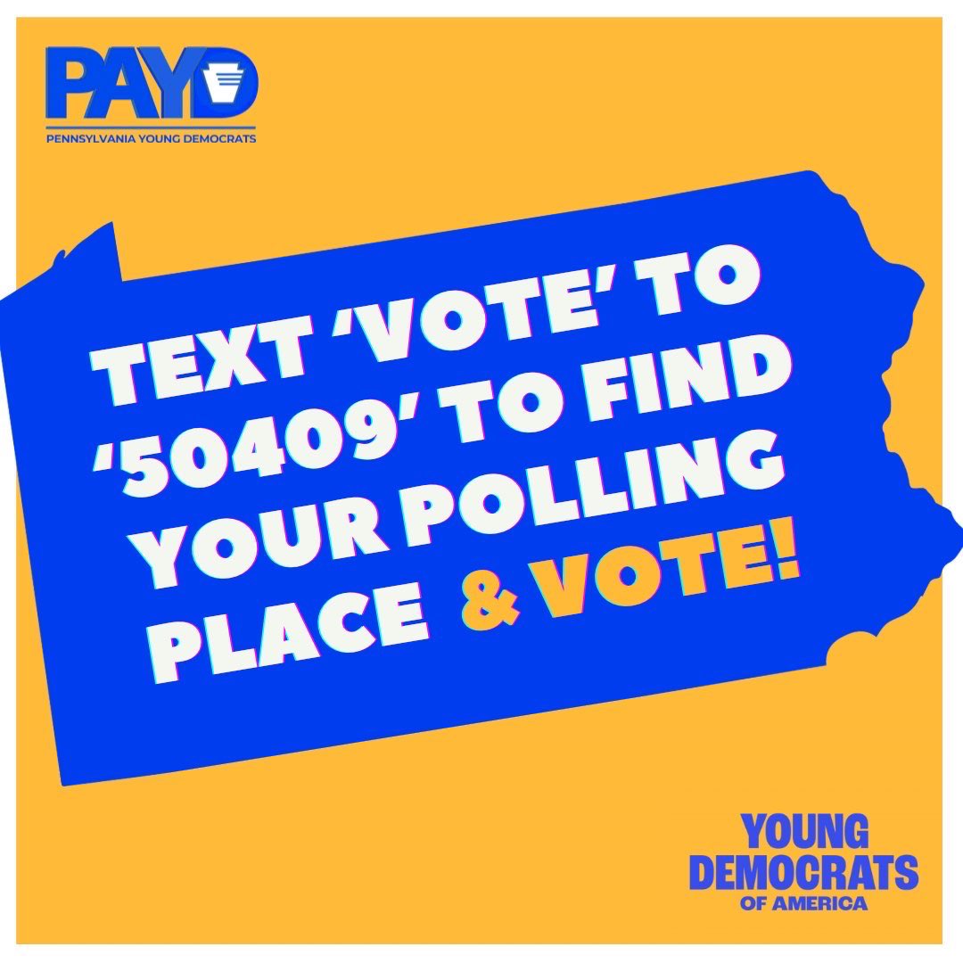 Hey, Pennsylvania! Today is Primary Election Day. You can text ‘VOTE’ to ‘50409’ to find your polling place— polls are open until 8:00 PM. Send this to three friends to remind them to vote today 🗳️