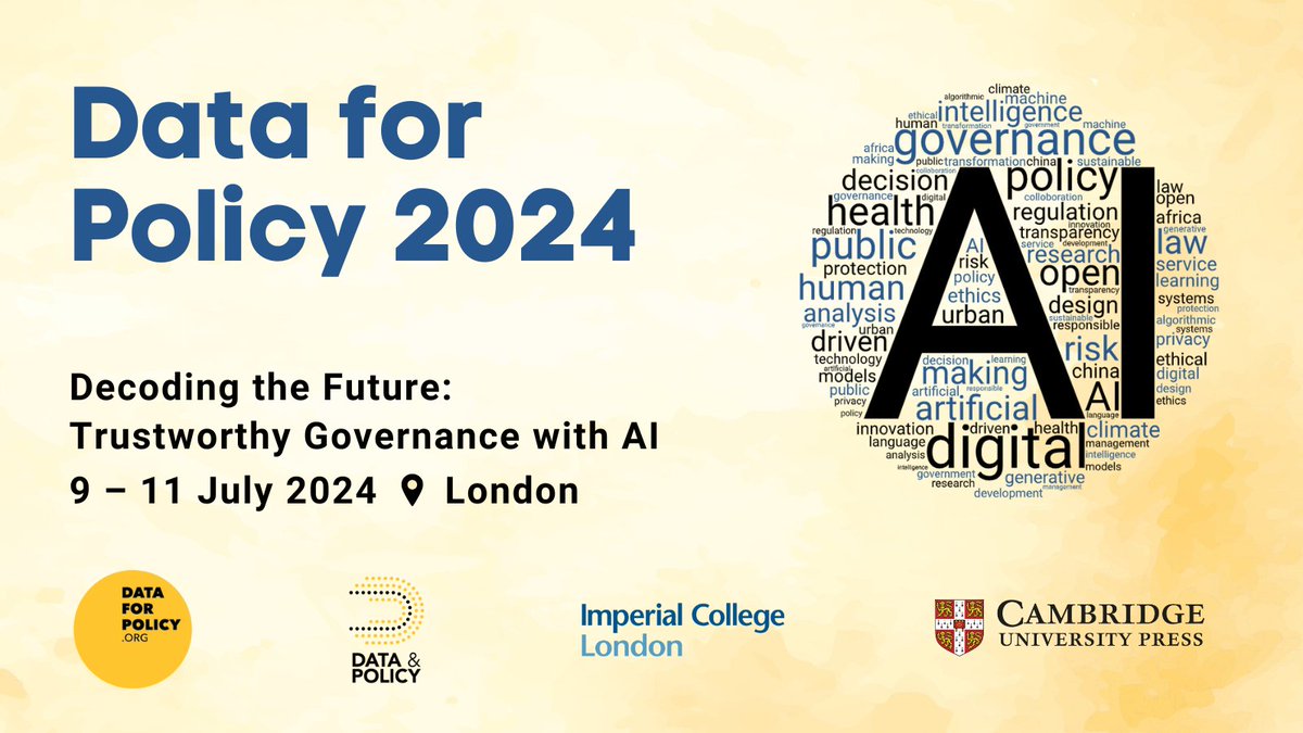 Registration open! Join the 8th International #dataforpolicy conference “Decoding the Future: Trustworthy Governance with AI?” at @imperialcollege 9 – 11 July - Please spread the word! Register at dataforpolicy.org/data-for-polic… @Data_and_Policy @ZeynepEngin @sverhulst @imperial_forum