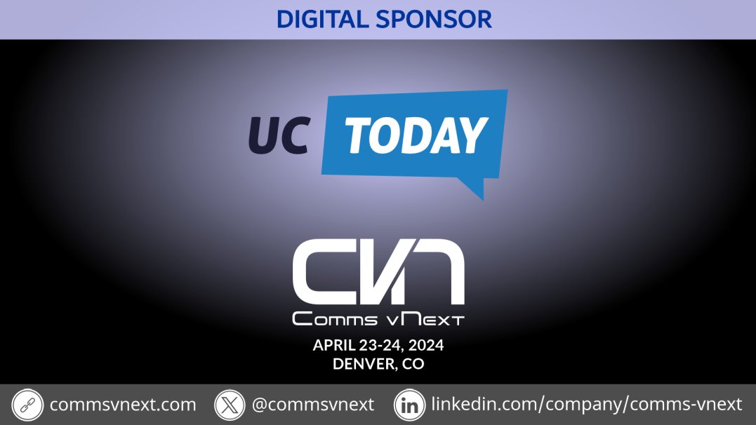 Thank you UCToday <a href="/uctodaynews/">UC Today</a> for being a Digital sponsor at #CommsVNext April 23-24 in Denver. Only a few tickets left! Register now: commsvnext.com