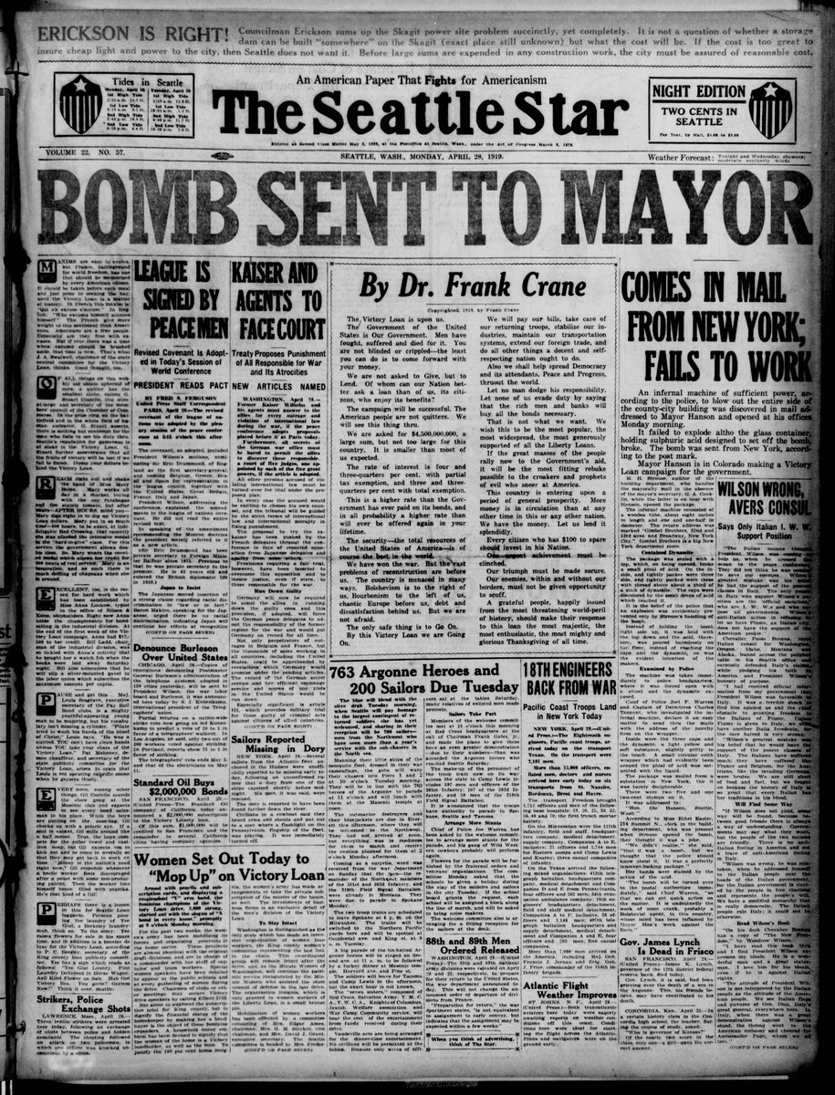 On 4/28/1919, amidst a wave of mail bombs intended by anarchists to be delivered on May 1, Seattle Mayor Ole Hanson's office received a bomb, which failed to go off. After, Hanson declared that the government should “buck up and hang or incarcerate for life all the anarchists.”