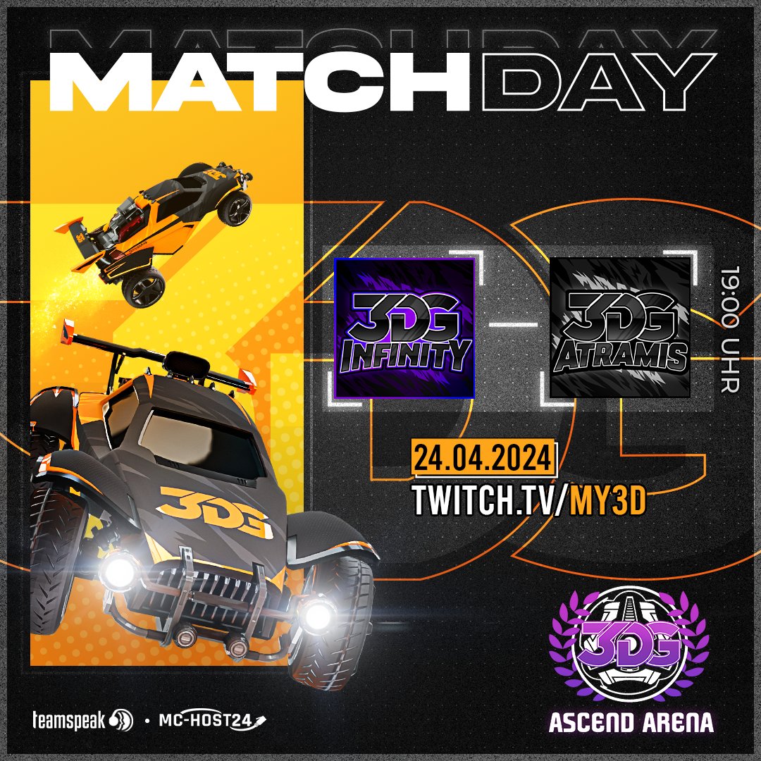 Morgen wird es wieder Spannend in der Ascend Arena!

⚔️ 3DG Infinity vs. 3DG Atramis
🗓️ Mittwoch, 24.04.2024 - 19:00 Uhr
🎙️ SoDerFreddy

🔴 LIVE auf twitch.tv/my3d

Sponsored: <a href="/teamspeak/">TeamSpeak</a> <a href="/MCHOST24/">MC-HOST24.de</a>
#RocketLeague #esport #twitch #live #stream