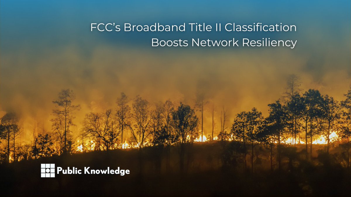 Climate disasters will only increase in frequency in the coming years, making resilient, reliable broadband networks more essential than ever. The @FCC's Title II classification of broadband provides a framework to ensure access when it's needed most: publicknowledge.org/policy/how-tit…