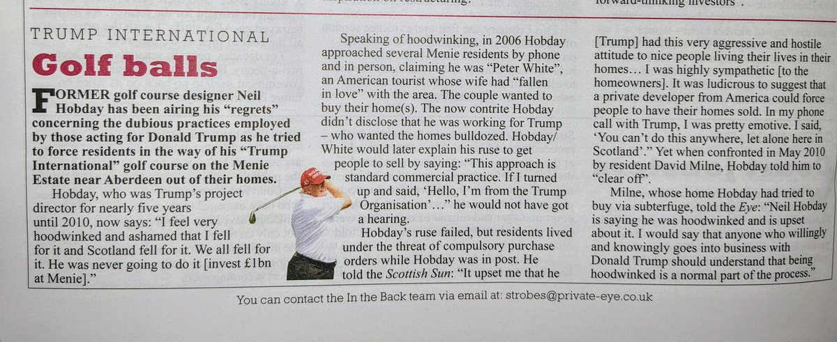 With a new @PrivateEyeNews out tomorrow, here's my piece in the current issue. Just a reminder of how the Trump organisation works, and how they tried to con people at the Menie Estate, Scotland.  I marvel at the nerve of Neil Hobday, Trump golf course designer.