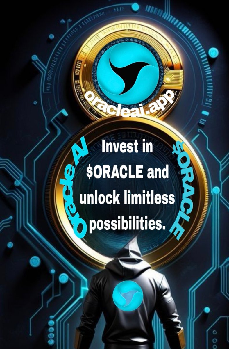 Unlock the power of predictive analytics with Oracle AI and stay ahead of market trends

#OracleAI $ORACLE
❄️❄️
Reach out to us: @oracleai_erc
🚀🚀🚀🚀
#AI #ETH #Uniswap #Cryptomarket #Newtoken #EMArmy