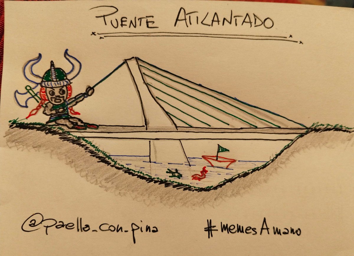 Puente Atilantado 

#MartesDeTuitsAMano
#MemesAMano