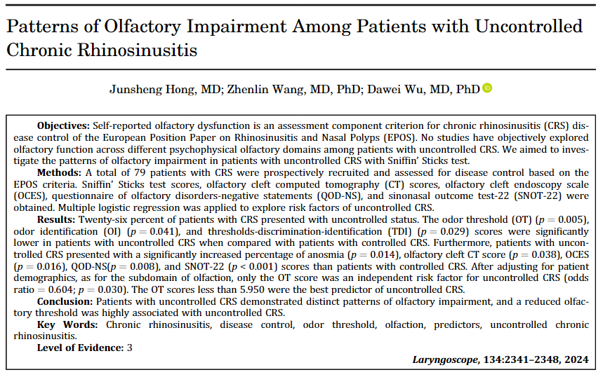 Hot of the press! One of this month's FREE Laryngoscope articles explores patterns of olfactory impairment in patients with uncontrolled CRS. ow.ly/Qys850Rmxau