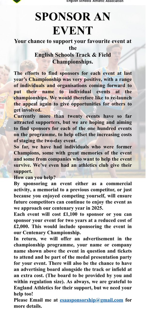 of staging the ESAA Track and Field Championships in 2024. We are committed to giving all athletes who compete at our championships a ‘lifetime experience’ and are therefore looking for additional  financial support to enable this to happen. If you can help then please read on..