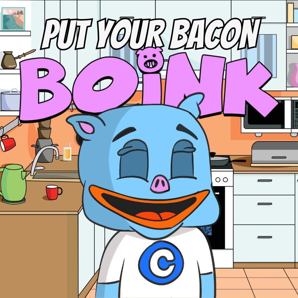 If i was a betting man, i'd put all my bacon $BOINK!