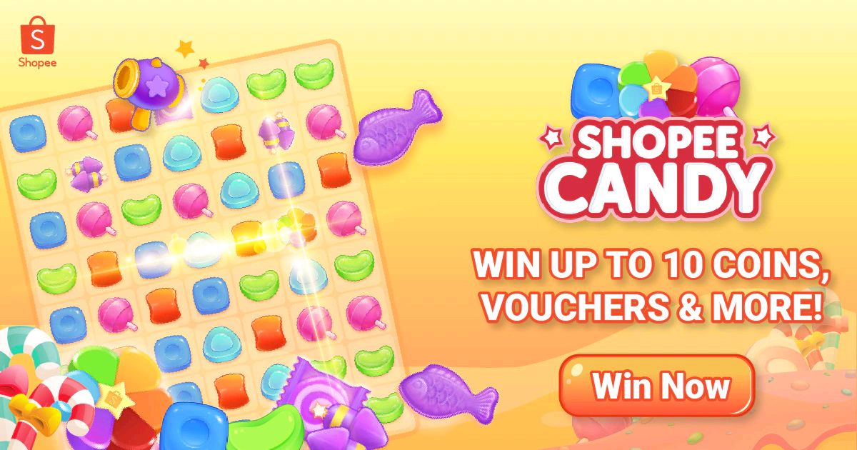 Join us in matching candies for a chance to win amazing prizes, coins and vouchers! shp.ee/kejzky3xj98