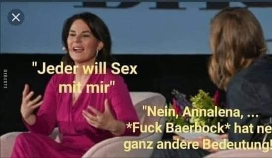 Jeder will Sex mit #Baerbock? Nee, sicher nicht!

#FCKGRN #FuckBaerbock