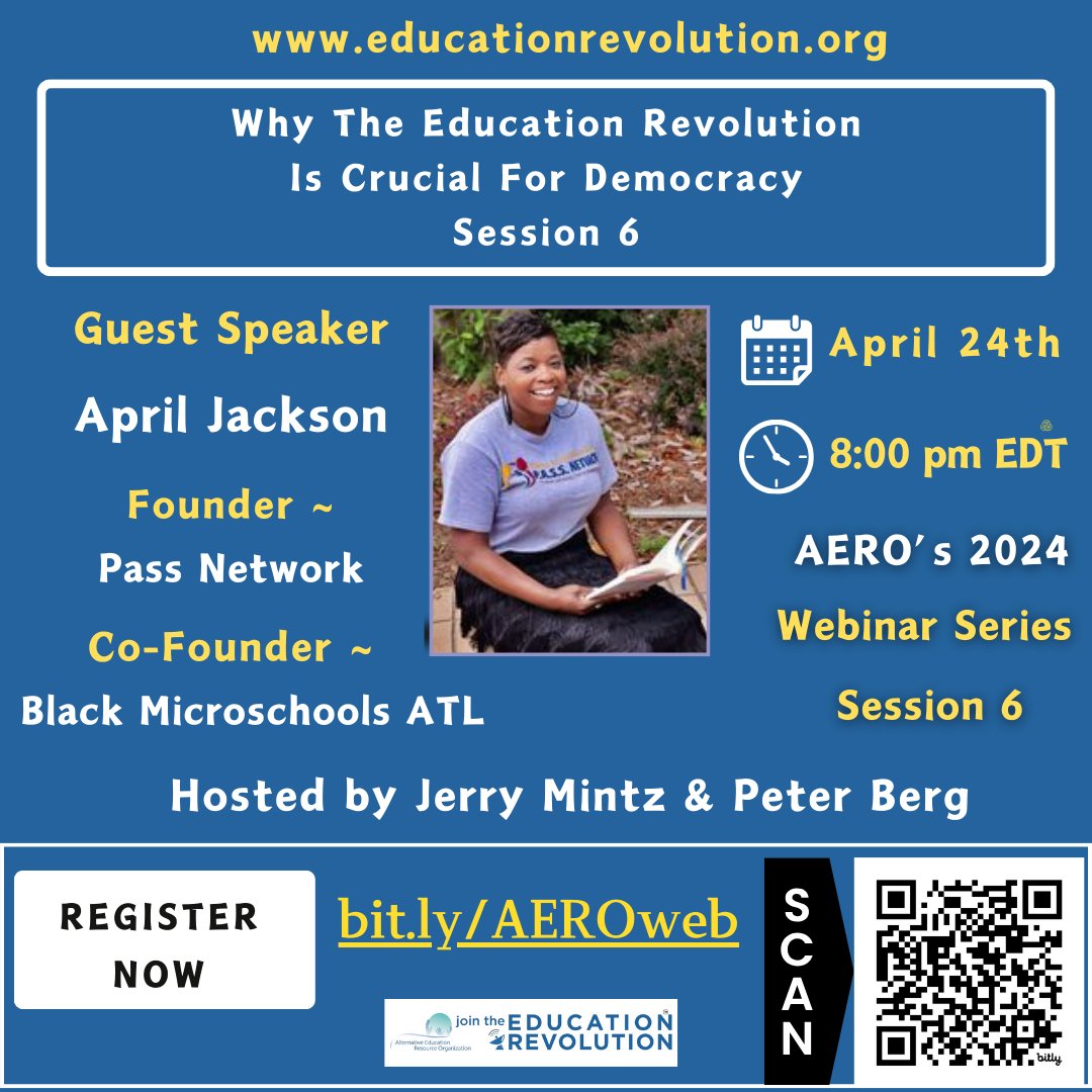 Remember to join us tomorrow at 8 pm EDT for a chat with April Jackson, Founder of the @PASSNetworkOrg   , and Co-Founder of @BlackMicroschoolsATL .

register at bit.ly/AEROWeb or scan the QR code below.  
#microschools #educationfreedom #democracy #learnerdirected