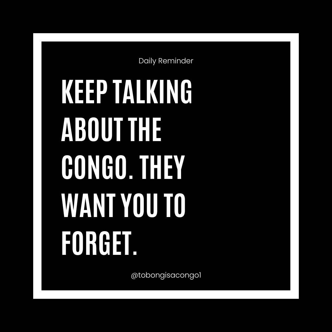 The Congo is still bleeding. The Congo is still not free. Don’t end your fight now. #justiceforcongo #CongoGenocide #freecongo #CongoIsBleeding #CongoHolocaust #congolese #justiceforcongo #freesudan #FreePalestine #FreeTigray
