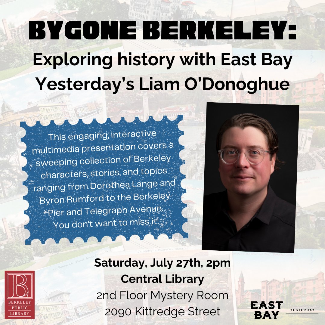 Save the date! I'm doing a free event at the Berkeley Library on July 27... berkeleypubliclibrary.org/events/bygone-…