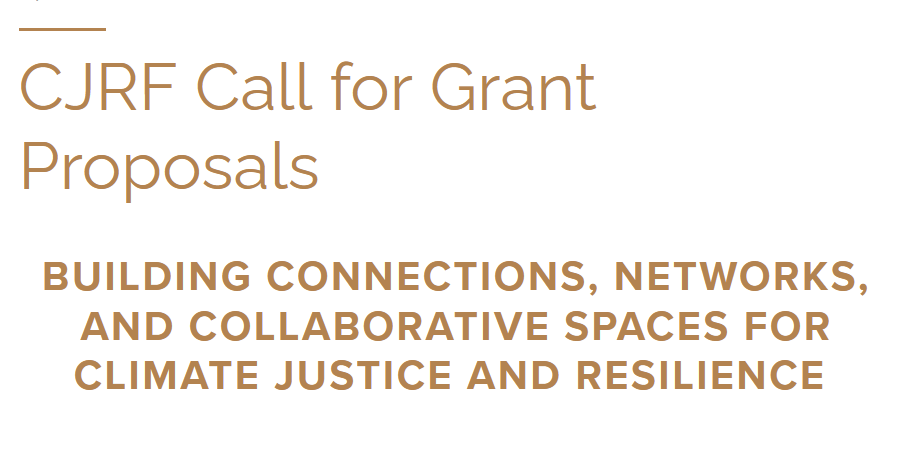 Are you working on climate justice and resilience? CJRF is excited to announce our open call for proposals!
Apply now and join us in creating a more resilient and just world.

Learn more: bit.ly/3Ubdiee

#ClimateJustice #Resilience #GrantOpportunity