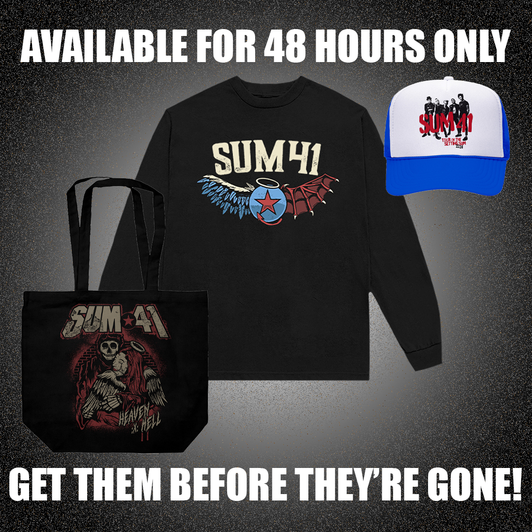 AVAILABLE FOR 48 HOURS ONLY! sum41.store