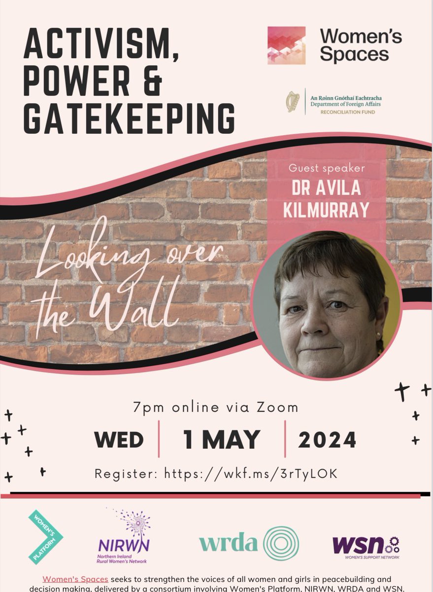 A special event-not to be missed!
‘Over the Wall’ with Dr Avila Kilmurray online. 
The focus will be on amplifying your voice, building confidence and solidarity. 
Please register your interest using this link wkf.ms/3rTyLOK
#WomensSpaces 
#Activism #Power #Gatekeeping