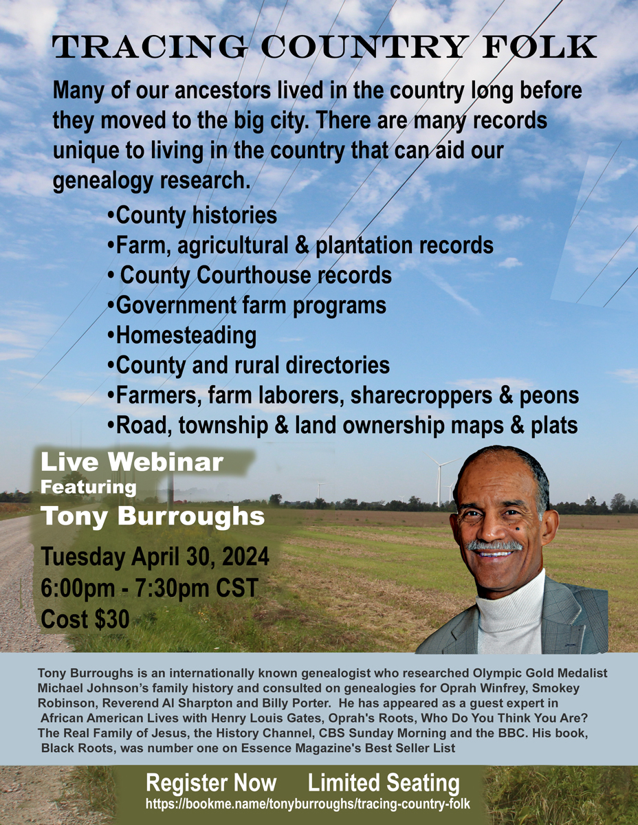 I'm giving an exciting new webinar, 'Tracing Country Folk.' It includes some interesting records unique to ancestors who lived in the country and how to take advantage of them. Click to register: bookme.name/tonyburroughs/…
#ancestry #genealogy #BlackGenealogy #SlaveRoots