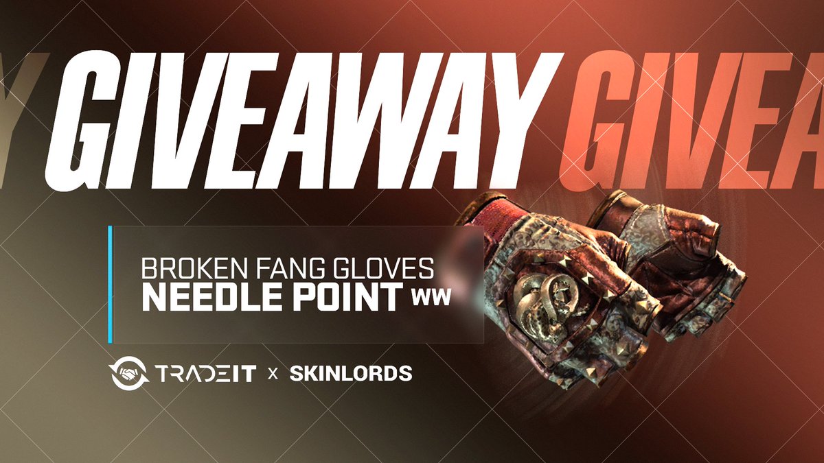 Broken Fang Gloves Needle Point 🎁 CS2 Gloves Giveaway! ✅ To enter: - Follow @tradeit_gg and @SkinLords - Repost and Tag a friend Ends in four days! Best of luck!