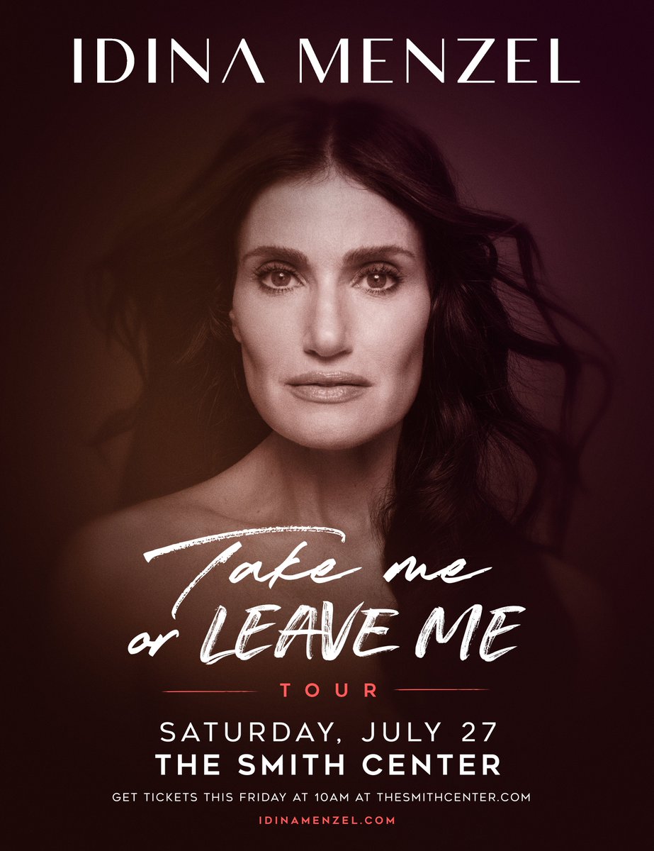 🚨NEW SHOW ALERT!🚨 Tony Award®-winning vocalist @IdinaMenzel is bringing her highly anticipated “Take Me or Leave Me” tour to #LasVegas! Ticket go on sale this Friday at 10 a.m. only at TheSmithCenter.com 🎶 #IdinaMenzel #TMOLMTour #Vegas #DTLV #Broadway #Wicked #Frozen