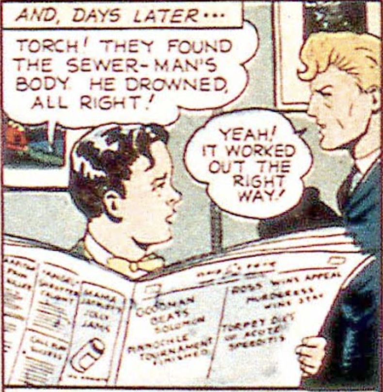 On #ThisDayInSupervillainHistory 
91 years ago, Captain America Comics #27 saw the debut of Sewer Man.  After failing in his attempt to kidnap Toro (saved by some unique CPR), Sewer Man is swept away - and ends up dead, much to the Human Torch's delight.