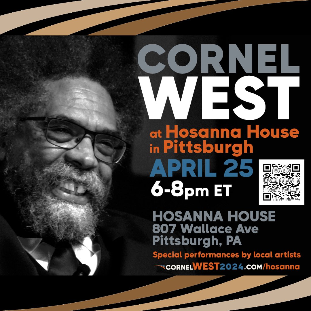 Pittsburgh! I will be in conversation on 4/25 (6-9PM) at the Hosanna House with the local community discussing our movement for a more inclusive democracy. RSVP: cornelwest2024.com/hosanna #CornelWest2024 #WestAbdullah2024 #TruthJusticeLove