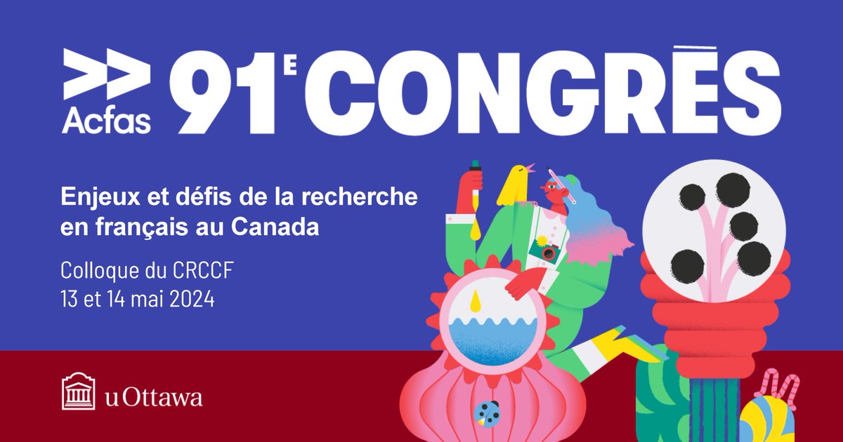 Cette année, le CRCCF tient son colloque annuel, les 13 et 14 mai, dans le cadre du 91e Congrès de l'@_Acfas, à l'@uOttawa.

Pour vous inscrire, veuillez consulter le lien suivant :  acfas.ca/evenements/con…

#francophonie #frcan #colloque @uOttawaMLagace @uOFrancophonie