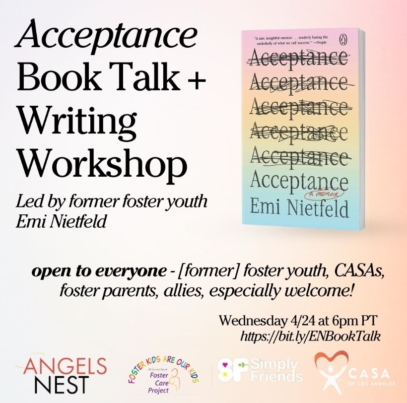 Join author & former foster youth Emi Nietfeld for a book talk followed by a short writing workshop on Wednesday, 4/24 at 6pm PST about her critically-acclaimed memoir, 'Acceptance.' Register here: bit.ly/4b8EgKs #iAmiFoster #Resources