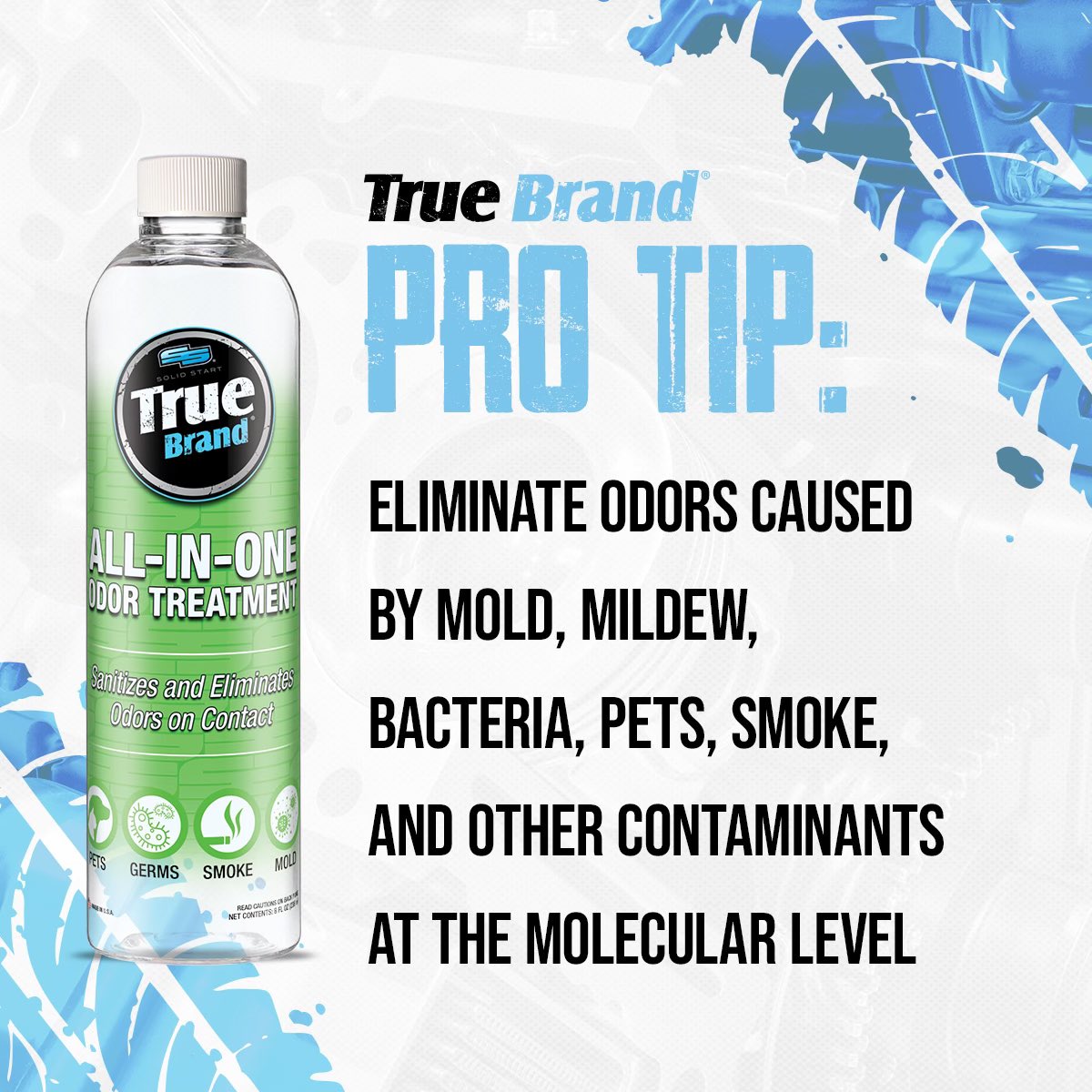 Don’t mask vehicle odors; ELIMINATE them! 💪 True Brand All-In-One Odor Treatment is engineered to quickly and permanently remove odors caused by mold, mildew, bacteria, pets, smoke, spills, and other contaminants at the molecular level. #TrueBrandProducts #TrueBrandTough