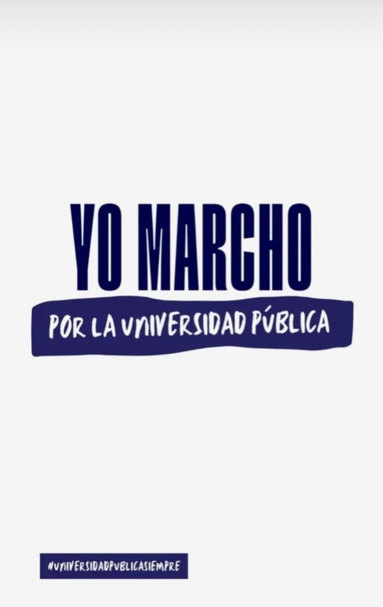 #MarchaUniversitaria 23 de abril de 2024: #YoVoy