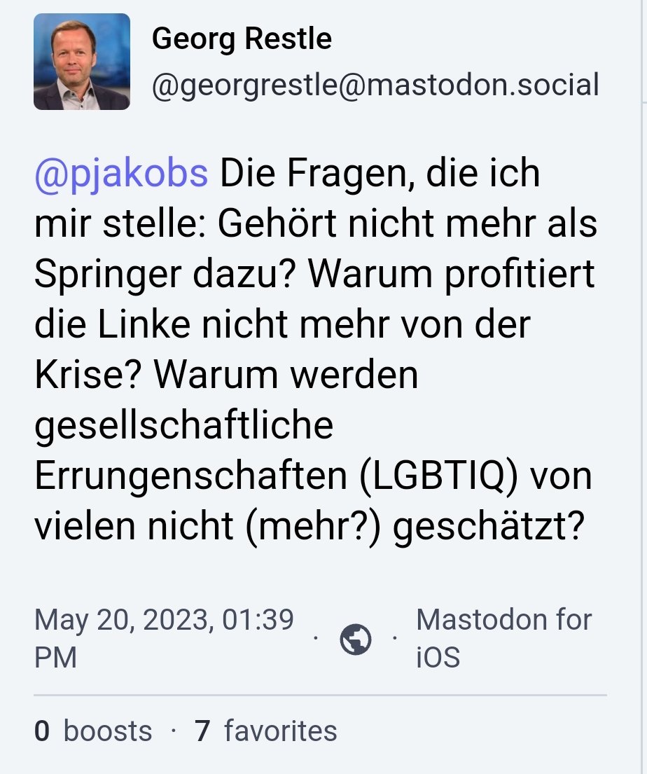 Georg Restle stellt sich bei Mastodon die Frage: 'Warum profitiert die Linke nicht mehr von der Krise?' #ReformOerr #OerrBlog