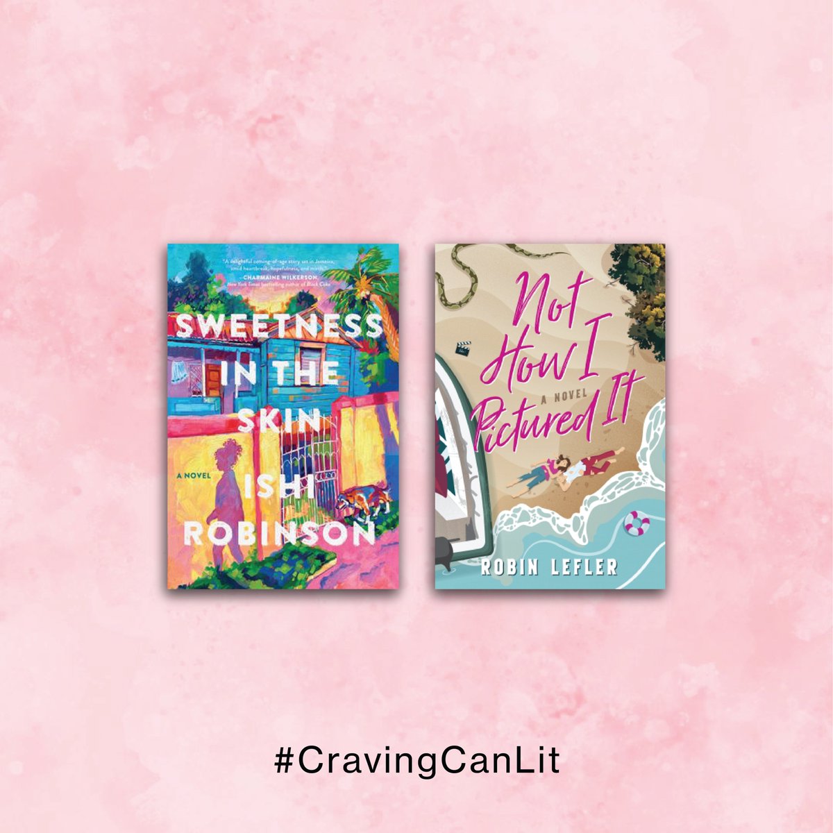 Two #CravingCanLit titles are out today! Sweetness in the Skin by Ishi Robinson (HarperAvenue) and Not How I Pictured It by Robin Lefler (HarperAvenue). @HarperCollinsCa