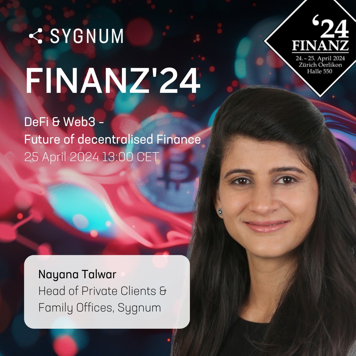 📍 Catch Sygnum’s Head of Private Clients and Family Offices, @nayanatalwar, at the @finanzmesse in Zurich this week. On 25 April at 13:00 CET, Nayana will participate in the “#DeFi & #Web3 - Future of decentralised Finance” panel discussion. Nayana will be joined by Paolo…