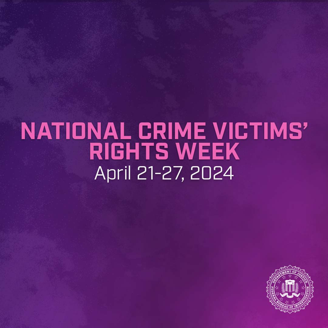 This National Crime Victims’ Rights Week, the #FBI honors crime victims and survivors, along with recognizing the professionals who provide critical services to victims of crime. Learn more about how the FBI helps victims: ow.ly/T51z50Rmit3 #NCVRW2024